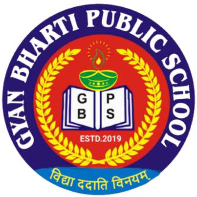 GYAN BHARTI PUBLIC SCHOOL